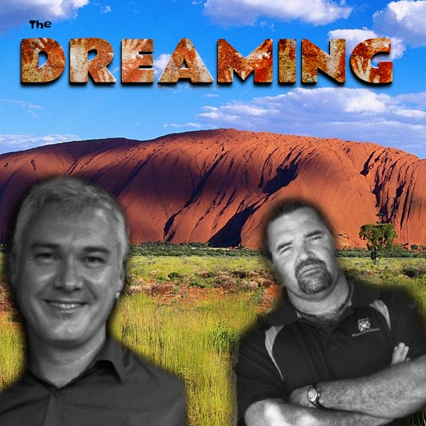 The Dreaming – My Latest Podcast Series