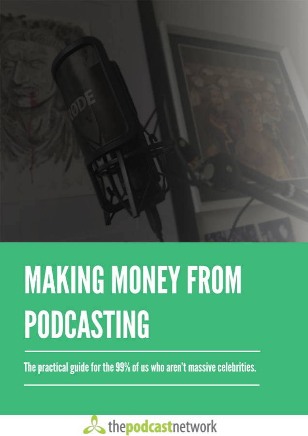 How To Make Money From Podcasting